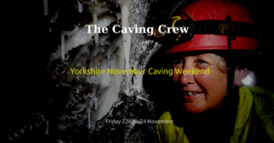 Yorkshire November Caving Weekend