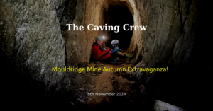 Mouldridge Mine Autumn Extravaganza! 05/11